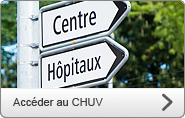 Accéder au CHUV